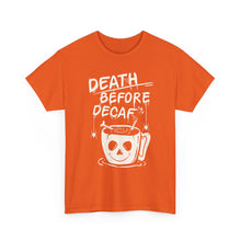 Cargar imagen en el visor de la galería, Death Before Decaf Coffee T-Shirt — Funny Coffee Lover Tee