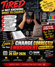 Cargar imagen en el visor de la galería, Learn To Charge Correctly For Your Embroidery Master Class Reservation
