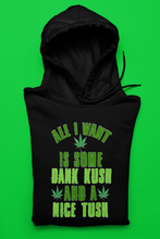 Cargar imagen en el visor de la galería, The Dank Kusk and Nice Tush Shirt/Hoody - Premium TShirts & More