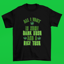 Cargar imagen en el visor de la galería, The Dank Kusk and Nice Tush Shirt/Hoody - Premium TShirts & More