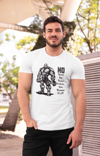 Cargar imagen en el visor de la galería, No Need For Tears Unless You Wanna Cry Gym T-Shirt