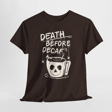 Cargar imagen en el visor de la galería, Death Before Decaf Coffee T-Shirt — Funny Coffee Lover Tee
