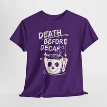 Cargar imagen en el visor de la galería, Death Before Decaf Coffee T-Shirt — Funny Coffee Lover Tee
