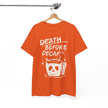 Cargar imagen en el visor de la galería, Death Before Decaf Coffee T-Shirt — Funny Coffee Lover Tee

