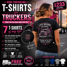 Load image into Gallery viewer, Non-Shrinking Trucker T-Shirt Bundle – 7 Shirts + 2 Custom Prints + FREE Nationwide Shipping
