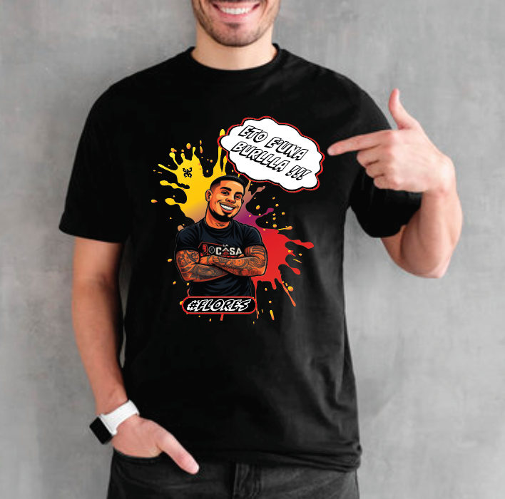 Team Flores Eto E'Una BurLLLa !!!! TShirts (Unisex)