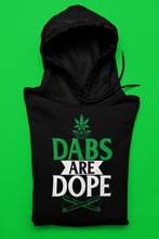Load image into Gallery viewer, The Dabs Are Dope Shirt/Hoody
