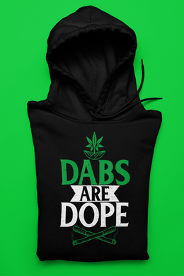The Dabs Are Dope Shirt/Hoody - Premium TShirts & More