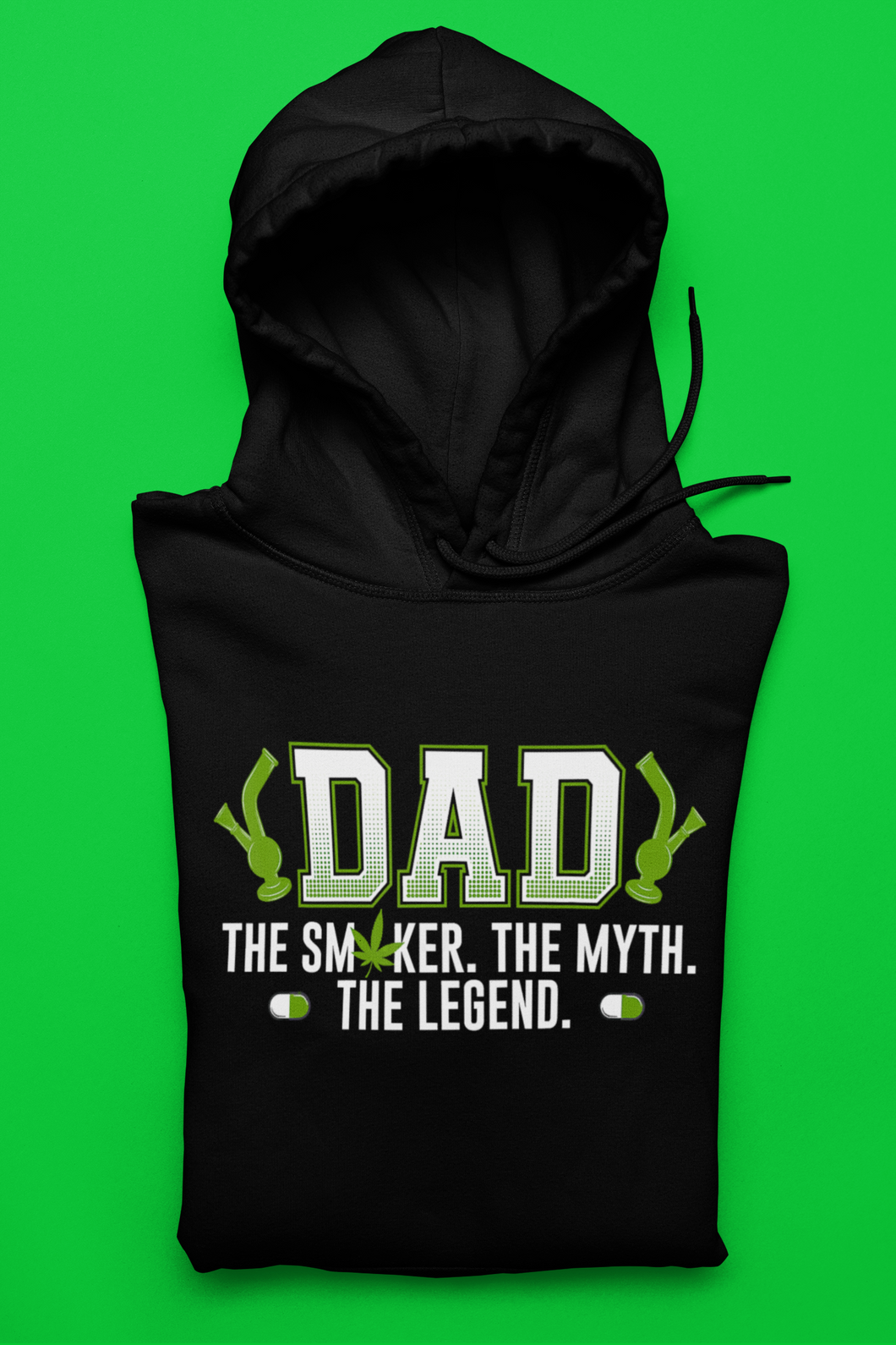 Dad The Smoker, The Myth, The Legend Shirt/Hoody - Premium TShirts & More