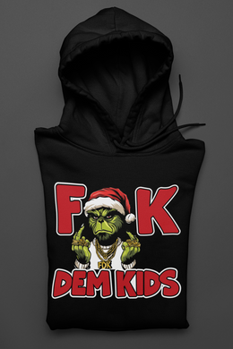 The Fuck Dem Kids Grinch Shirt/Hoody - Premium TShirts & More