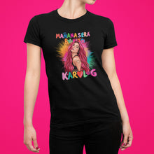 Cargar imagen en el visor de la galería, Karol G- Mañana Sera Bonito T-Shirt
